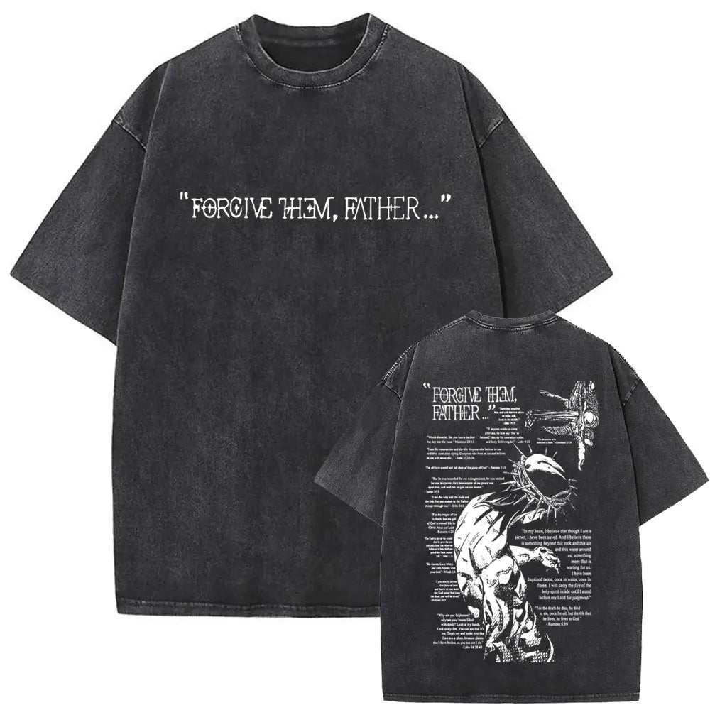 Christian Religious Jesus Forgive Them Father Vintage Washed T-shirt  Men Women Gothic Rock Oversized T Shirts Tops Streetwear