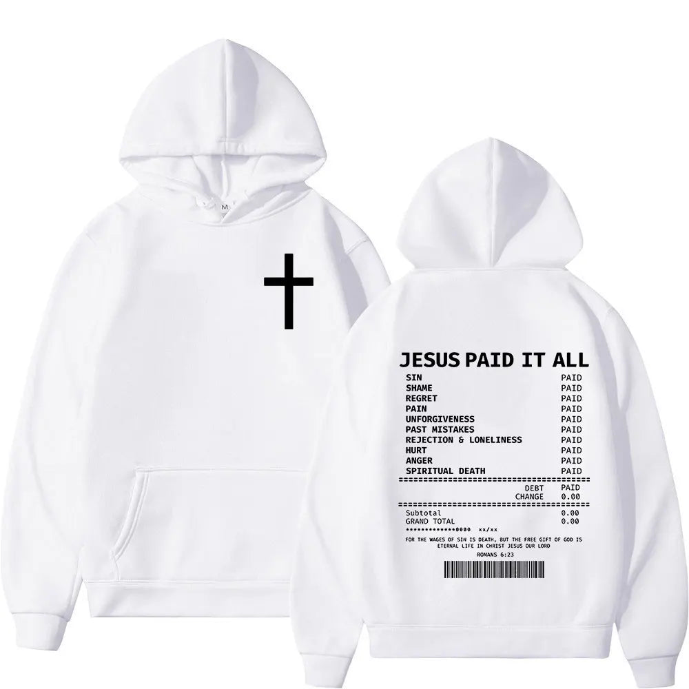 Salvation Jesus Paid It All Hoodies Christian Bible Verse Men's Women Clothing Hip Hop Vintage Sweatshirts Oversized Pullovers
